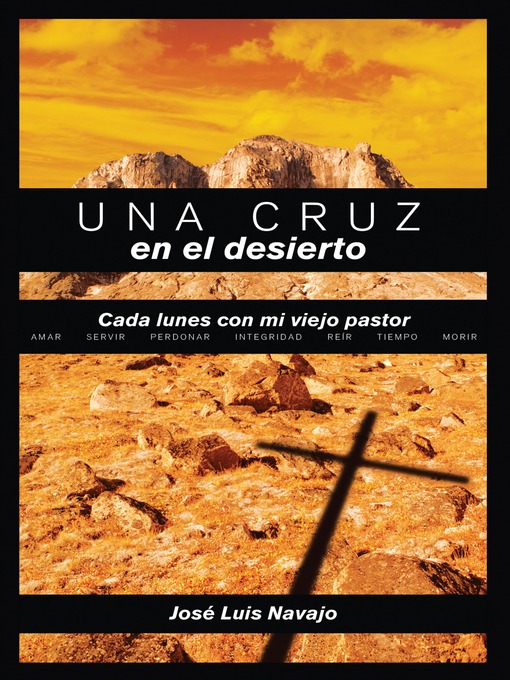 Title details for Una cruz en el desierto by Jose Luis Navajo - Available